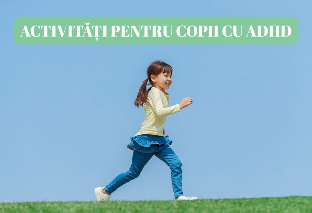 activitati pentru copii cu adhd