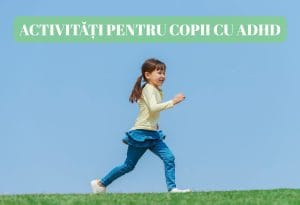 activitati pentru copii cu adhd activitati pentru copii cu adhd